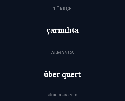 çarmıhta - über quert