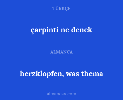 çarpinti ne denek - herzklopfen, was thema