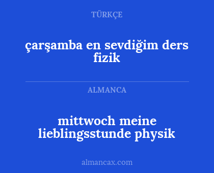 çarşamba en sevdiğim ders fizik - mittwoch meine lieblingsstunde physik