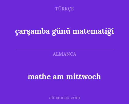 çarşamba günü matematiği - mathe am mittwoch