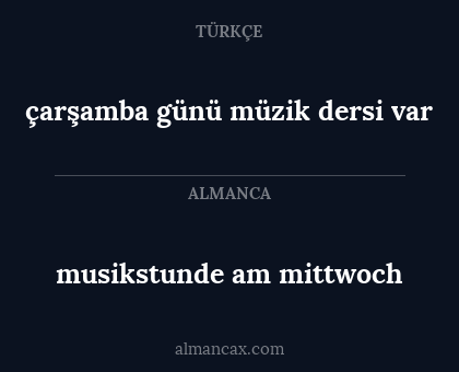 musikstunde am mittwoch - çarşamba günü müzik dersi var