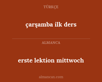 erste lektion mittwoch - çarşamba ilk ders