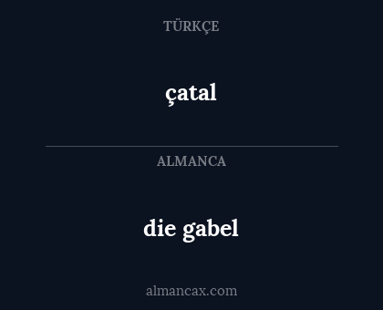 die gabel - çatal
