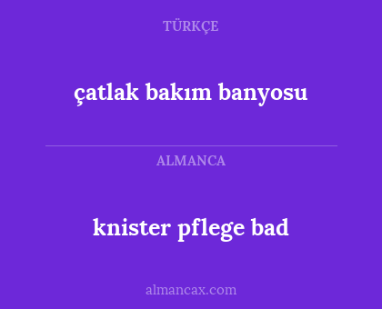 çatlak bakım banyosu - knister pflege bad