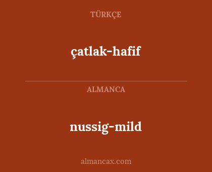 nussig-mild - çatlak-hafif