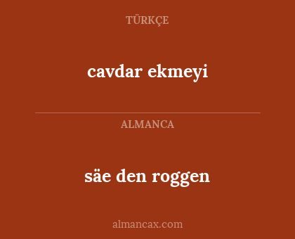säe den roggen - cavdar ekmeyi