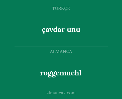 çavdar unu - roggenmehl