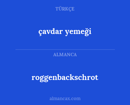 roggenbackschrot - çavdar yemeği