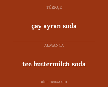 çay ayran soda - tee buttermilch soda