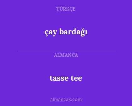 çay bardağı - tasse tee