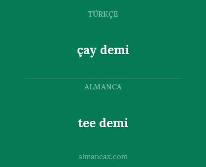 tee demi - çay demi