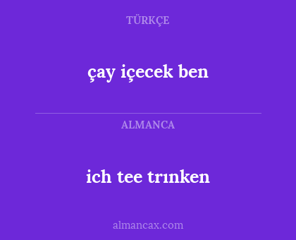 çay içecek ben - ich tee trınken
