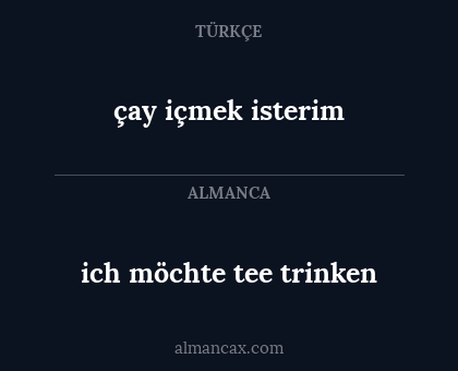 çay içmek isterim - ich möchte tee trinken