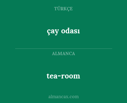 çay odası - tea-room