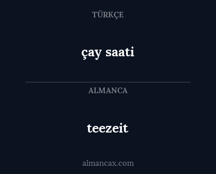 teezeit - çay saati
