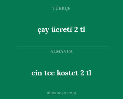 çay ücreti 2 tl - ein tee kostet 2 tl