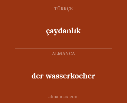 çaydanlık - der wasserkocher