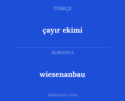 wiesenanbau - çayır ekimi