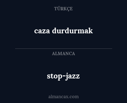 stop-jazz - caza durdurmak