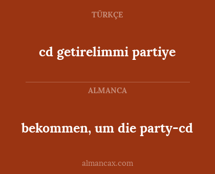 cd getirelimmi partiye - bekommen, um die party-cd