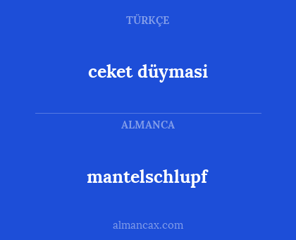 ceket düymasi - mantelschlupf