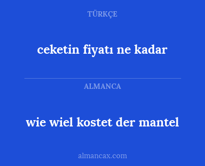 wie wiel kostet der mantel - ceketin fiyatı ne kadar