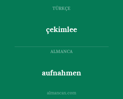 aufnahmen - çekimlee