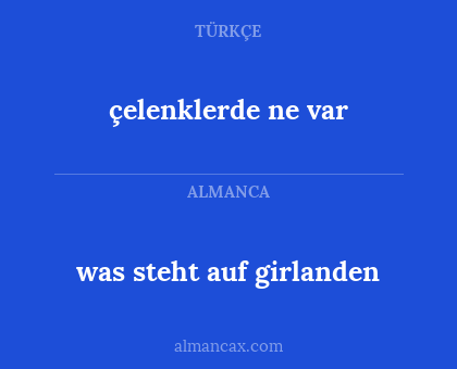 çelenklerde ne var - was steht auf girlanden