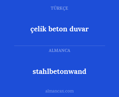 çelik beton duvar - stahlbetonwand