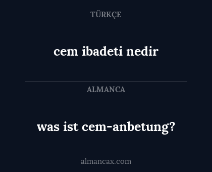 cem ibadeti nedir - was ist cem-anbetung?