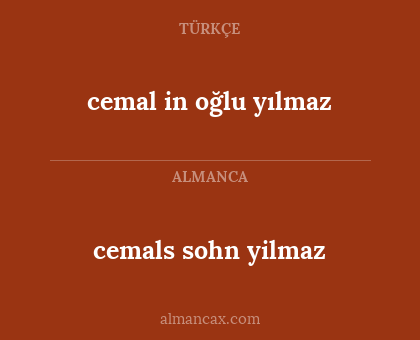 cemal in oğlu yılmaz - cemals sohn yilmaz