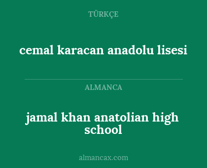 cemal karacan anadolu lisesi - jamal khan anatolian high school