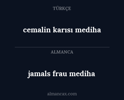 cemalin karısı mediha - jamals frau mediha