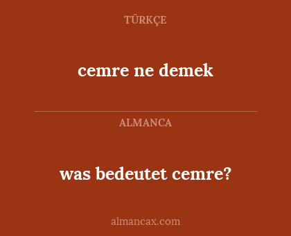 cemre ne demek - was bedeutet cemre?