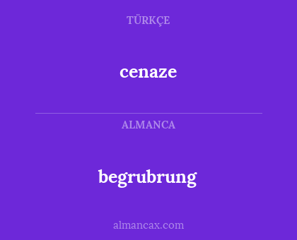 begrubrung - cenaze