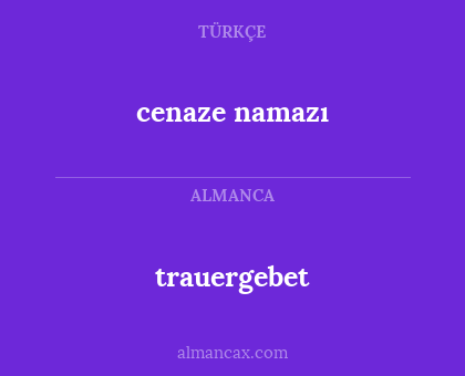 trauergebet - cenaze namazı
