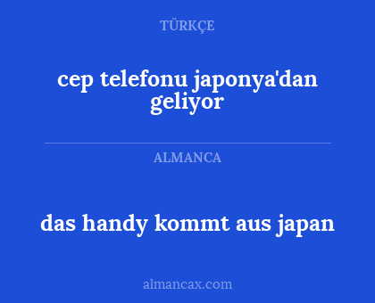 cep telefonu japonya'dan geliyor - das handy kommt aus japan