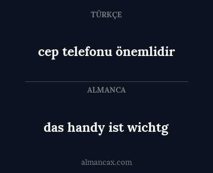 cep telefonu önemlidir - das handy ist wichtg