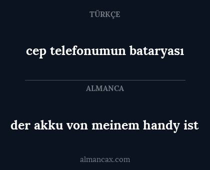 der akku von meinem handy ist - cep telefonumun bataryası
