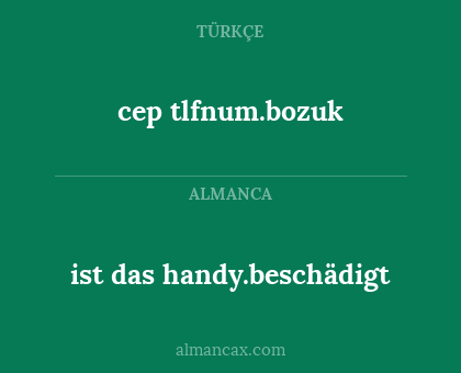 ist das handy.beschädigt - cep tlfnum.bozuk