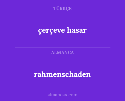 çerçeve hasar - rahmenschaden