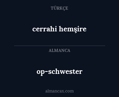 op-schwester - cerrahi hemşire