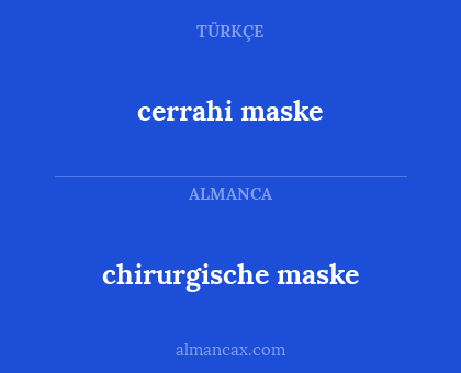 cerrahi maske - chirurgische maske