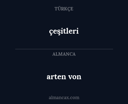 arten von - çeşitleri