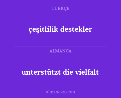 çeşitlilik destekler - unterstützt die vielfalt