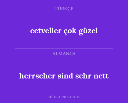 cetveller çok güzel - herrscher sind sehr nett