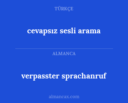 cevapsız sesli arama - verpasster sprachanruf