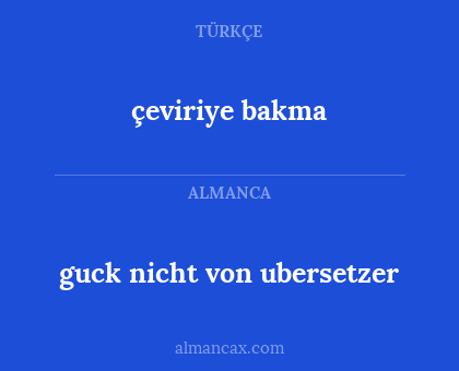 çeviriye bakma - guck nicht von ubersetzer