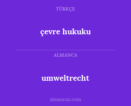 umweltrecht - çevre hukuku