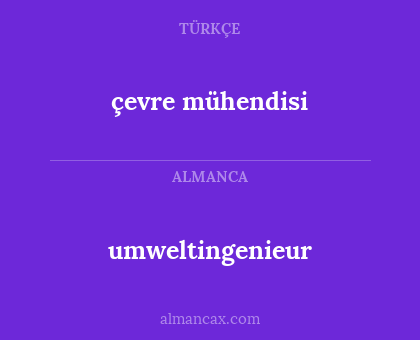 çevre mühendisi - umweltingenieur